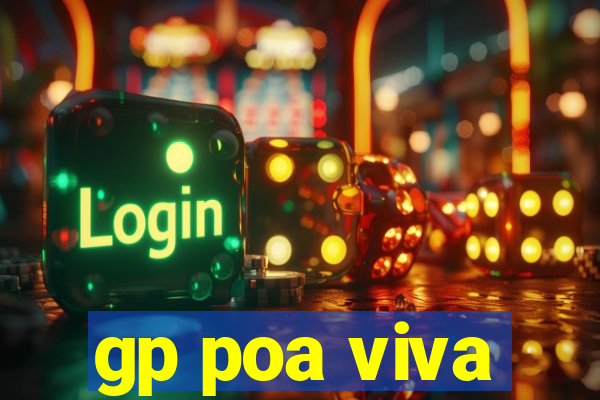 gp poa viva